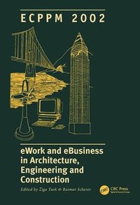 bokomslag eWork and eBusiness in Architecture, Engineering and Construction