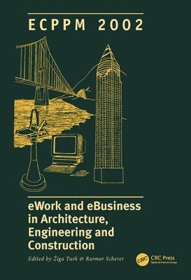 eWork and eBusiness in Architecture, Engineering and Construction 1