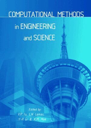 V.P. Iu, L.N. Lamas, Y.-P. Li, K.M. Mok - Computational Methods in Engineering and Science, Inbunden