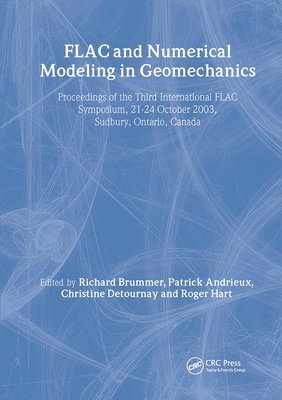 FLAC and Numerical Modeling in Geomechanics 2003 1