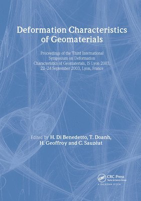 Deformation Characteristics of Geomaterials / Comportement Des Sols Et Des Roches Tendres 1
