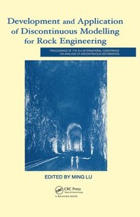 bokomslag Development and Application of Discontinuous Modelling for Rock Engineering