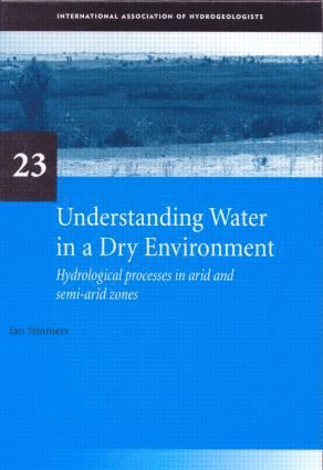 Ian Simmers, the Netherlands) Simmers, Ian (Vrije University Amsterdam - Understanding Water in a Dry Environment, Inbunden