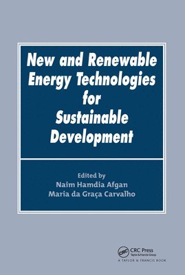 Naim Afgan - New and Renewable Energy Technologies for Sustainable Development, Inbunden