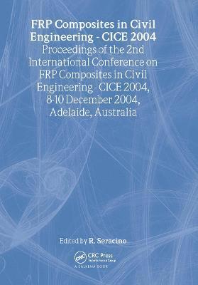 FRP Composites in Civil Engineering - CICE 2004