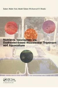 bokomslag Nutrients Valorisation via Duckweed-based Wastewater Treatment and Aquaculture
