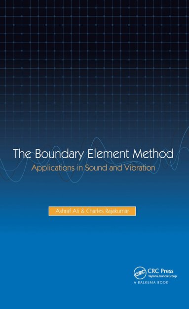 A. Ali, C. Rajakumar - Boundary Element Method, Inbunden