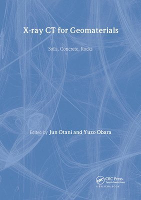 bokomslag Xray CT for Geomaterials