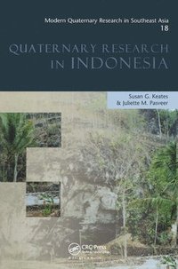 bokomslag Modern Quaternary Research in Southeast Asia, Volume 18