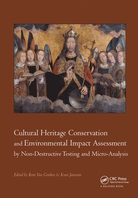 Cultural Heritage Conservation and Environmental Impact Assessment by Non-Destructive Testing and Micro-Analysis 1