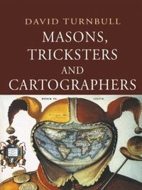 bokomslag Masons, Tricksters and Cartographers