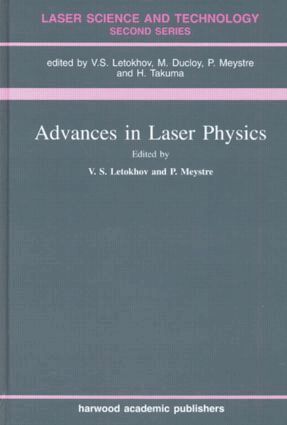 V S Letokhov, Pierre Meystre - Advances In Laser Physics, Inbunden