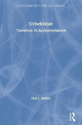 Neil J. Melvin - Uzbekistan, Häftad