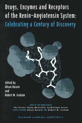 bokomslag Drugs, Enzymes and Receptors of the Renin-Angiotensin System