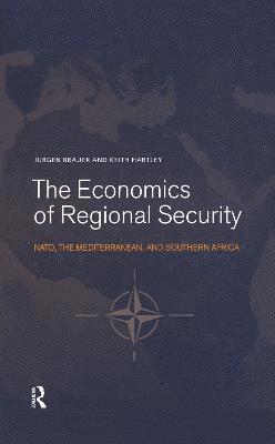 Jurgen Brauer, Keith Hartley - Economics of Regional Security, Inbunden