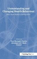 bokomslag Understanding and Changing Health Behaviour
