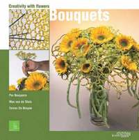 bokomslag Bouquets: Creativity With Flowers