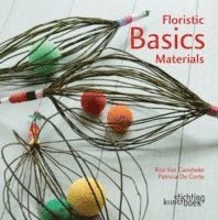 Floristry Basics: Materials 1