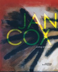 bokomslag Jan Cox: Living One's Art