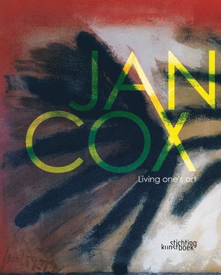 bokomslag Jan Cox: Living One's Art