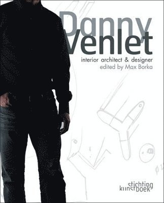 Danny Venlet: Interior Architect & Designer 1