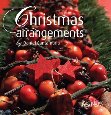 Daniel Santamaria - Christmas Arrangements by Daniel Santamaria, Inbunden