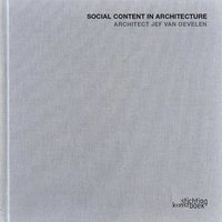 bokomslag Architect Jef Van Oevelen: Social Content in Architecture