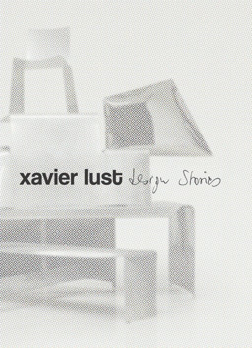 Xavier Lust. Design Stories 1