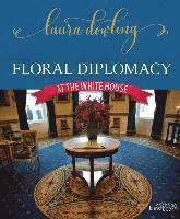 Floral Diplomacy 1