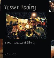 bokomslag Yasser Booley: South Africa at Liberty