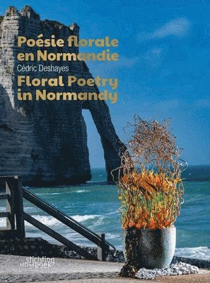 bokomslag Floral Poetry in Normandy