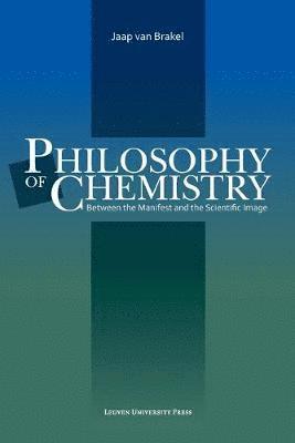 Jaap van Brakel - Philosophy of Chemistry, Häftad