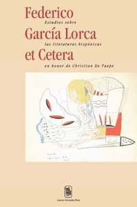 bokomslag Federico Garca Lorca et Cetera