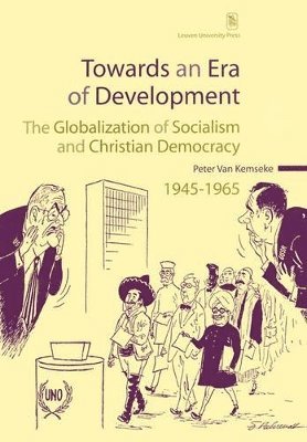 Peter Van Kemseke - Towards an Era of Development, Häftad