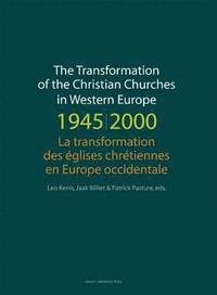bokomslag Transformation of the Christian Churches in Western Europe (1945-2000)