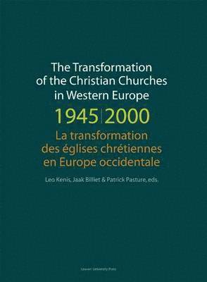 bokomslag Transformation of the Christian Churches in Western Europe (1945-2000)