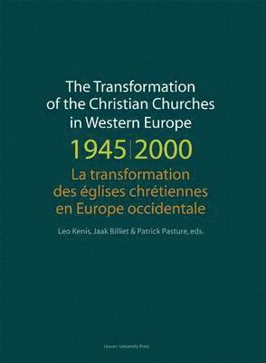 The Transformation of the Christian Churches in Western Europe (19452000) 1