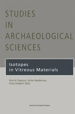 Isotopes in Vitreous Materials 1