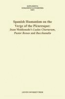 Clark Colahan, Warren S. Smith, Warren Smith, C. Clark - Spanish Humanism on the Verge of the Picaresque, Häftad