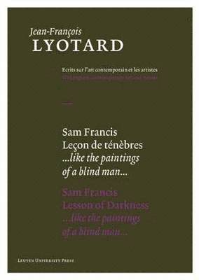 Jean-François Lyotard, Herman Parret - Sam Francis, Lesson of Darkness, Inbunden
