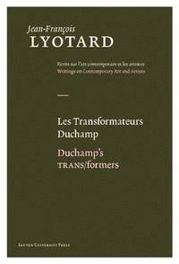 bokomslag Les Transformateurs Duchamp/Duchamp's Trans/Formers