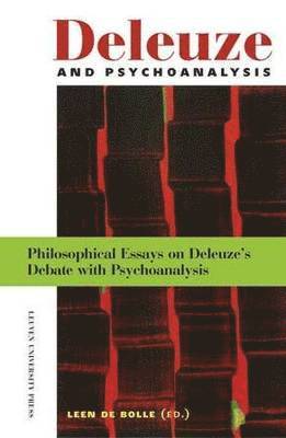 Leen De Bolle - Deleuze and Psychoanalysis, Häftad