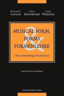 Musical Form, Forms, and Formenlehre 1