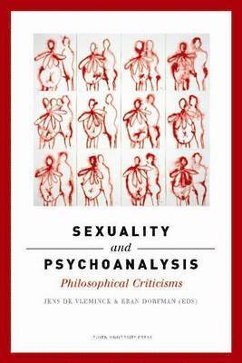 Jens De Vleminck, Eran Dorfman - Sexuality and Psychoanalysis, Häftad