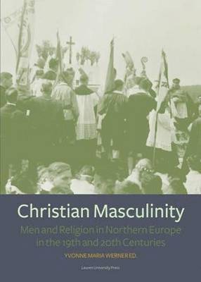 Yvonne Maria Werner - Christian Masculinity, Häftad