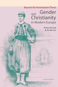 bokomslag Gender and Christianity in Modern Europe