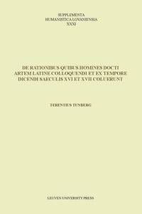 bokomslag De rationibus quibus homines docti artem Latine colloquendi et ex tempore dicendi saeculis XVI et XVII coluerunt