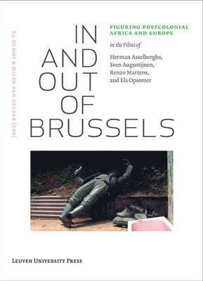 Hilde Van Gelder, T. J. Demos - In and Out of Brussels, Häftad