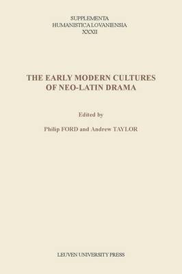 Early Modern Cultures of Neo-Latin Drama 1