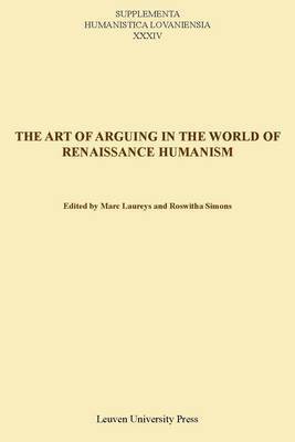 bokomslag The Art of Arguing in the World of Renaissance Humanism